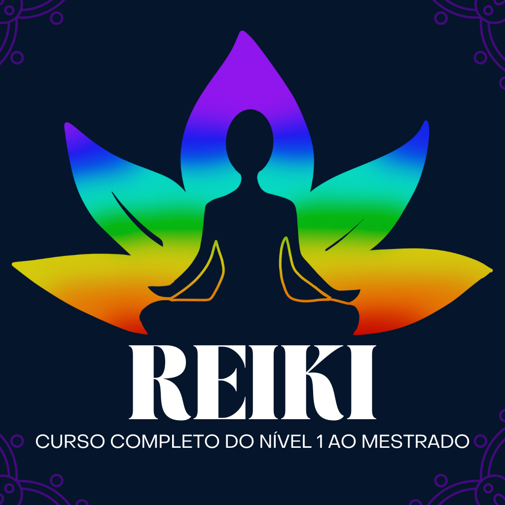 CURSO DE REIKI DO NÍVEL 1 AO MESTRADO